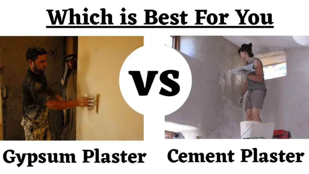Gypsum Plaster vs Cement Plaster